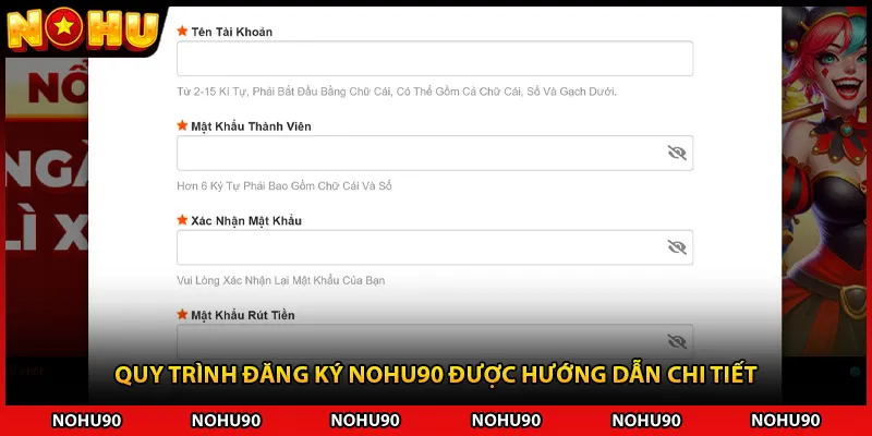 Quy trình đăng ký NOHU90 được hướng dẫn chi tiết